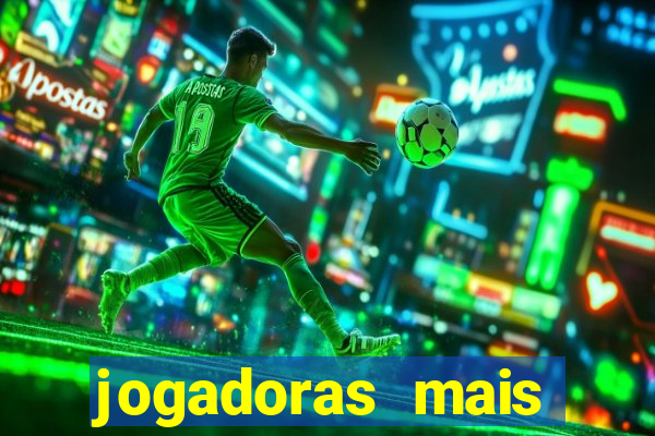 jogadoras mais gatas futebol